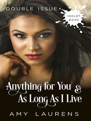 cover image of Anything For You and As Long As I Live (Double Issue)